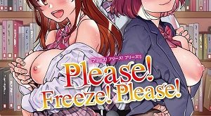 Please! Freeze! Please! Hentai PTBR